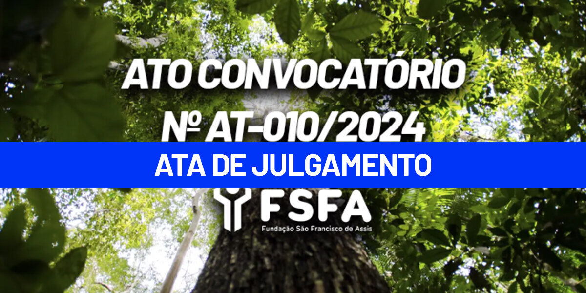 ATA DE JULGAMENTO - ATO CONVOCATÓRIO 010.2024