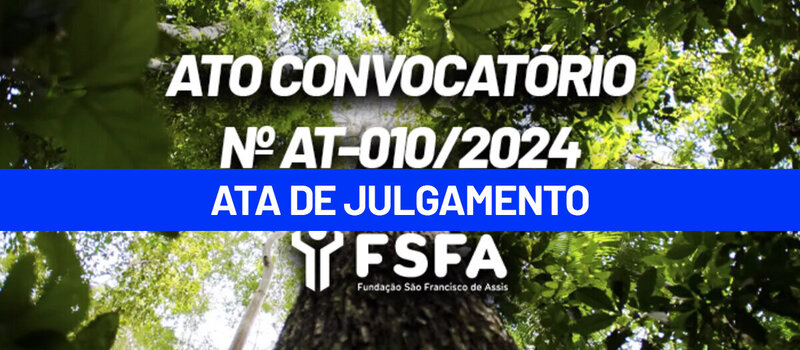 ATA DE JULGAMENTO - ATO CONVOCATÓRIO 010.2024