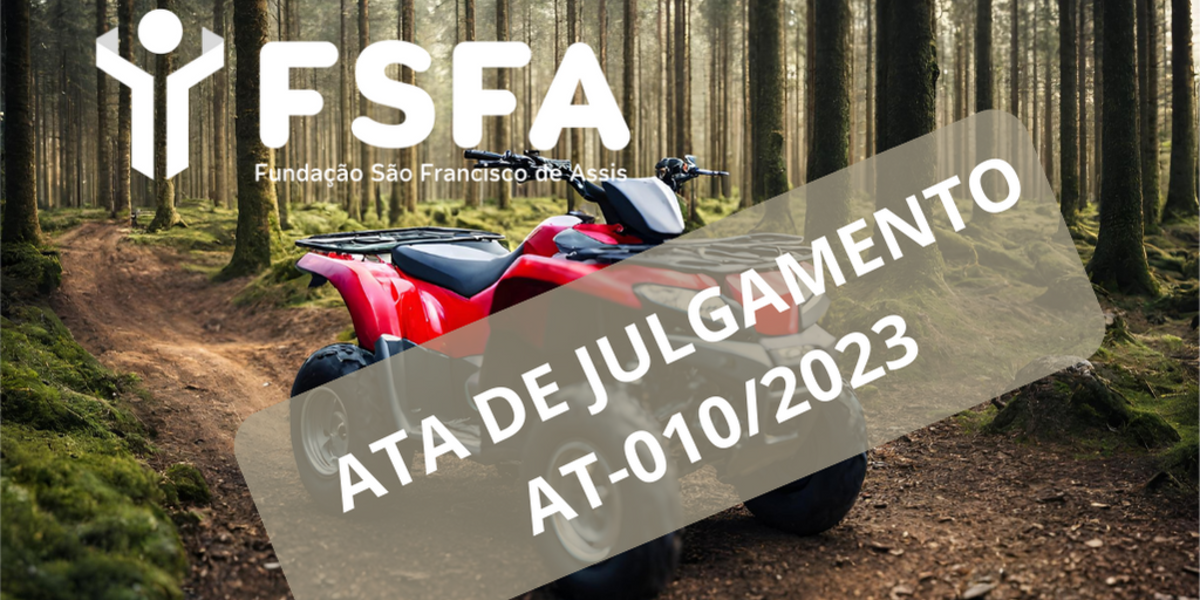 ATA DE JULGAMENTO AT-010/2023 – QUADRICICLOS